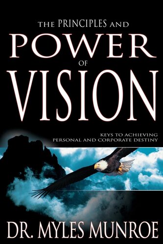 The Principles and Power of Vision
