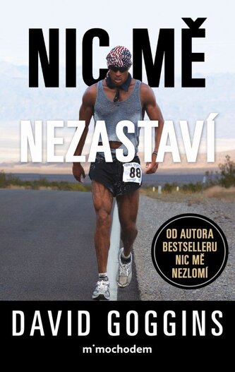 Nic mě nezastaví