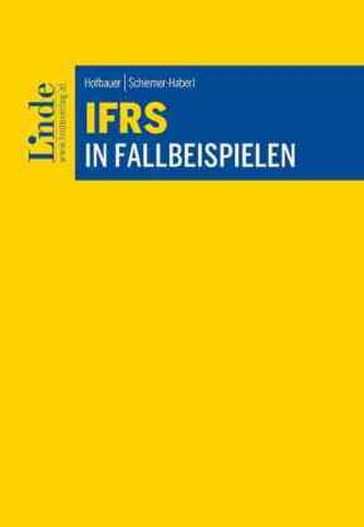 IFRS in Fallbeispielen IFRS in Fallbeispielen