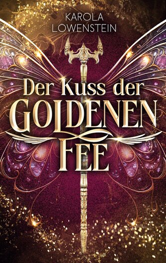 Der Kuss der Goldenen Fee