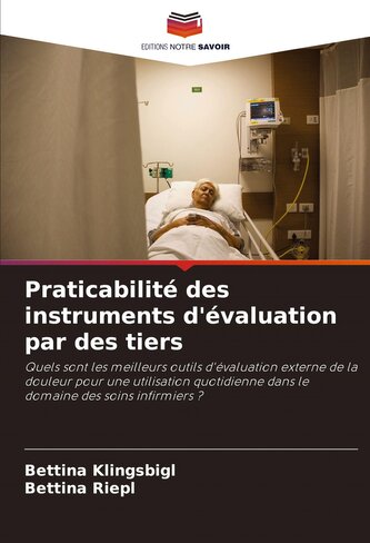 Praticabilité des instruments d'évaluation par des tiers