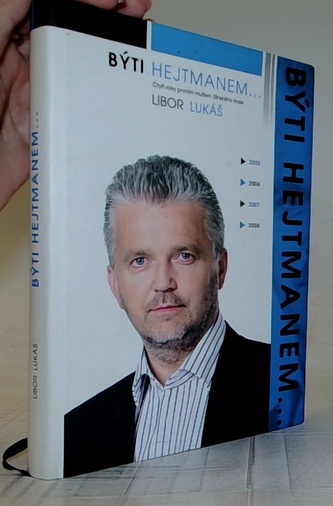 Býti hejtmanem...