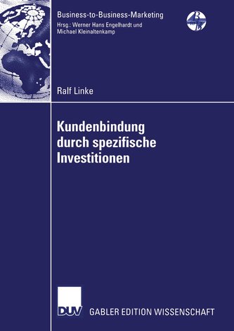 Kundenbindung durch spezifische Investitionen