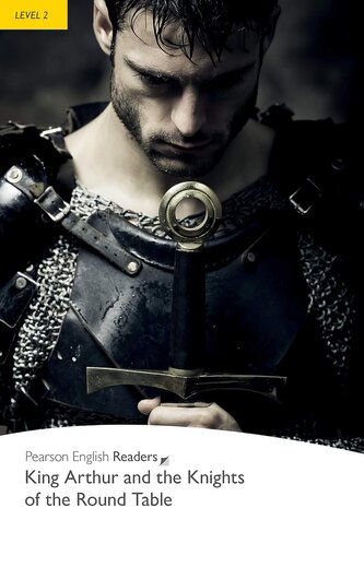 PER. King Arthur and the Knights of the Round Table. Book with eBook and audio. Level 2
