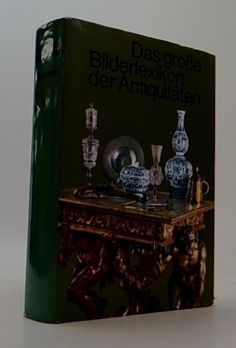 Das große Bilderlexikon der Antiquitäten