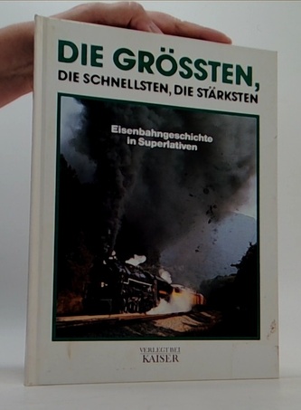 Die Grössten, die Schnellsten, die Stärksten