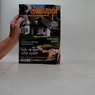 Chatař chalupář 4/2006