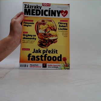 Zázraky medicíny Květen 2017