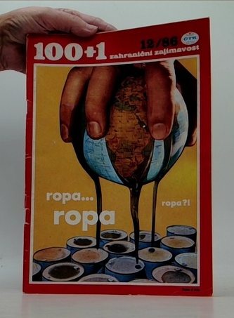 100 + 1 zahraniční zajímavost - ropa... ropa?! ropa 12/86