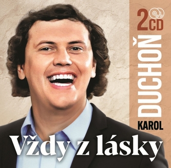 2 CD Karol Duchoň - Vždy z lásky
