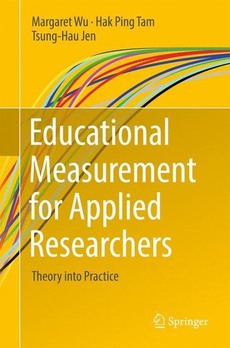 Educational Measurement for Applied Researchers
