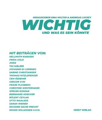 Wichtig und was es sein könnte