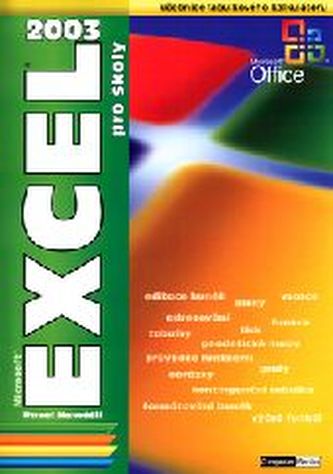 Microsoft Excel 2003 pro školy (Pavel Navrátil, 2005)