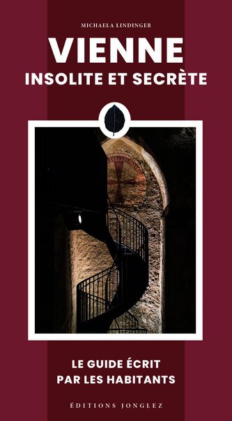 Vienne insolite et secrète