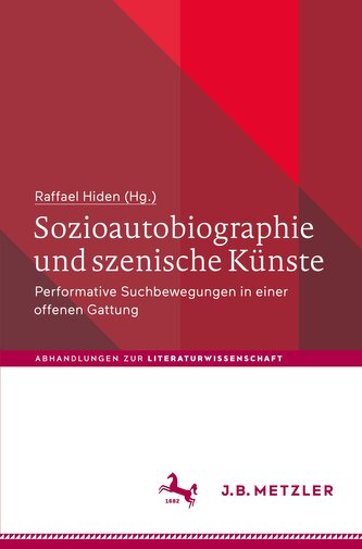 Sozioautobiographie und szenische Künste