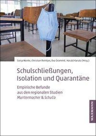 Schulschließungen, Isolation und Quarantäne