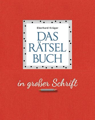 Das Rätselbuch in großer Schrift - Geschenkedition