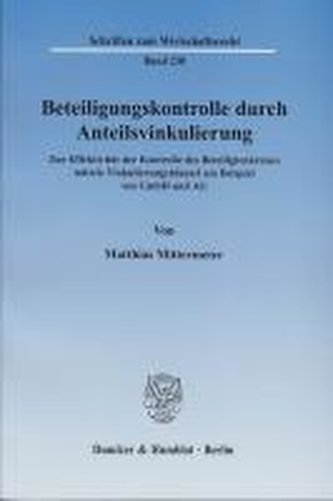 Beteiligungskontrolle durch Anteilsvinkulierung