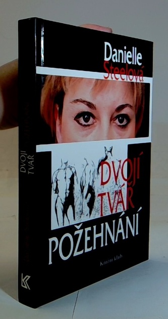 Dvojí tvář požehnání