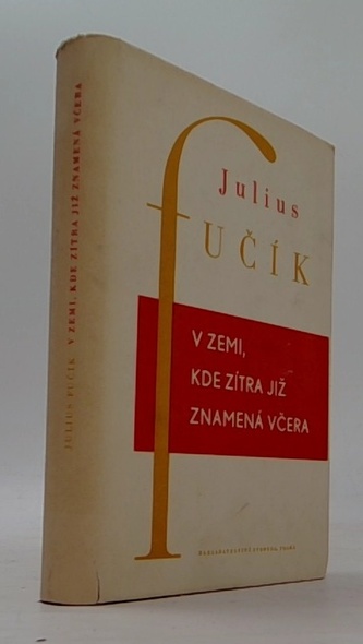 V zemi, kde zítra již znamená včera