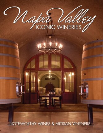 Napa Valley Iconic Wineries