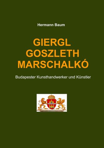 Giergl Goszleth Marschalkó