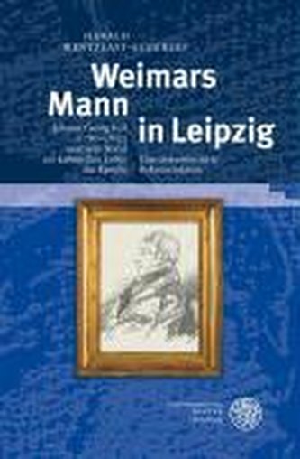 Weimars Mann in Leipzig
