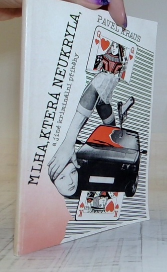 Mlha, která neukryla , a jiné kriminální příběhy