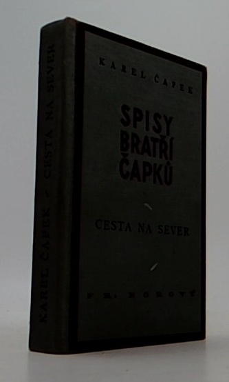 Spisy Bratří Čapků-cesta na sever