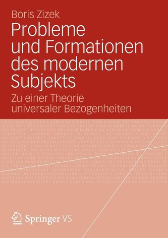 Probleme und Formationen des modernen Subjekts