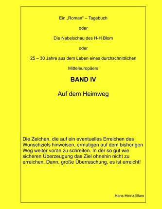 Die Nabelschau des H-H Blom Band IV
