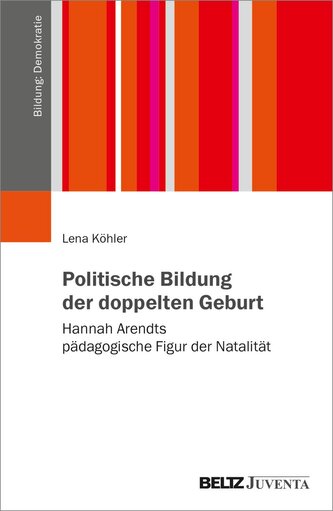 Politische Bildung der doppelten Geburt Politische Bildung der doppelten Geburt