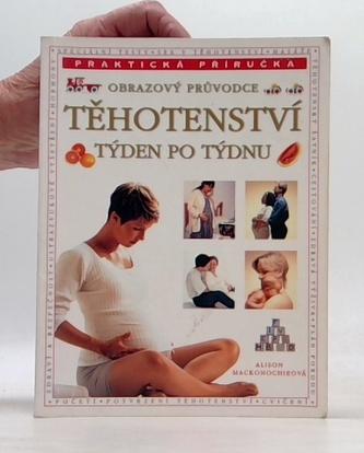 Těhotenství týden po týdnu