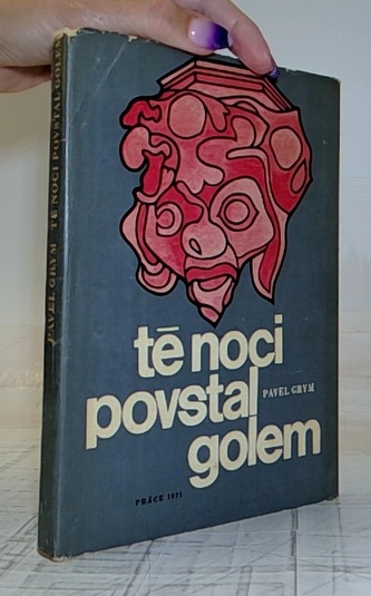 Té noci povstal Golem