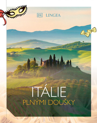 Itálie plnými doušky