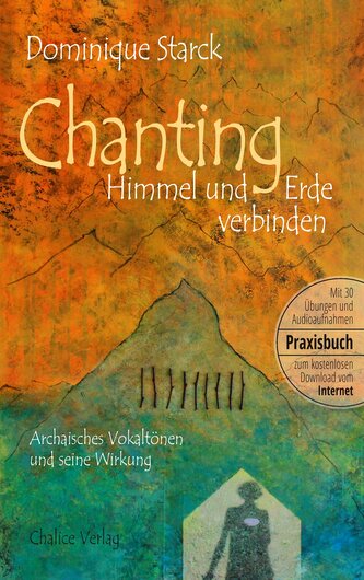 Chanting: Himmel und Erde verbinden
