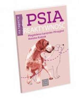 Psia reaktywność Psia reaktywność