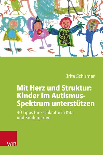 Mit Herz und Struktur: Kinder im Autismus-Spektrum unterstützen Mit Herz und Struktur: Kinder im Autismus-Spektrum unterstützen