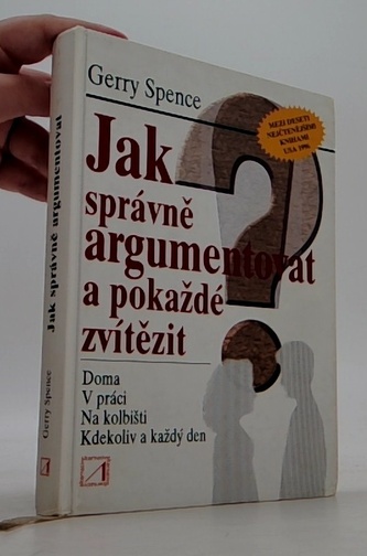 Jak správně argumentovat a pokaždé zvítězit
