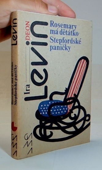 Rosemary má děťátko/Stepfordské paničky