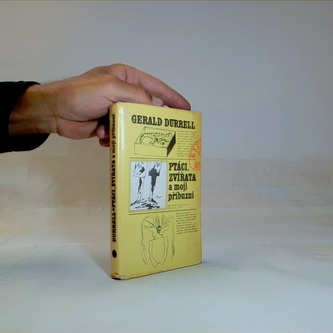 Ptáci, zvířata a moji příbuzní