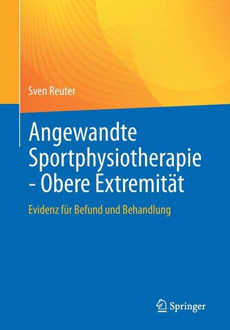 Angewandte Sportphysiotherapie - Obere Extremität