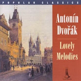 Antonín Dvořák  Lovely Melodies / Krásné Melodie