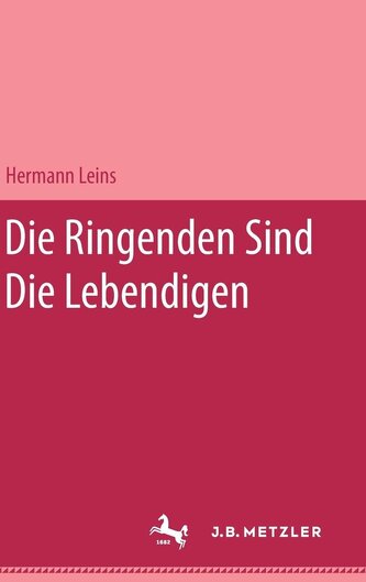 Die Ringenden sind die Lebendigen