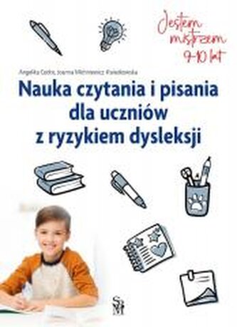 Jestem mistrzem. Nauka czytania i pisania dla...