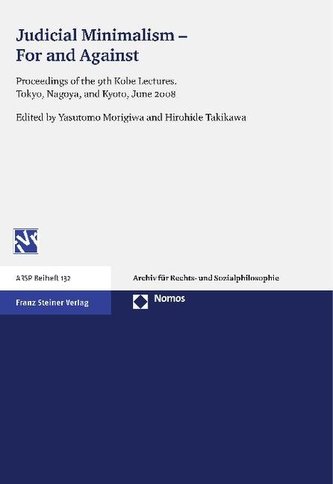 Judicial Minimalism - For and Against