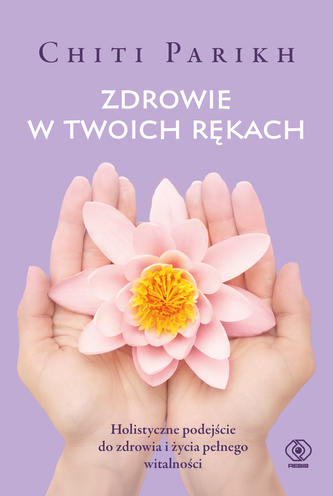 Zdrowie w twoich rękach Zdrowie w twoich rękach