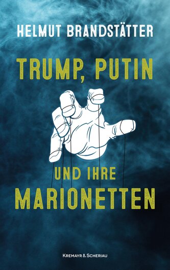 Trump, Putin und ihre Marionetten