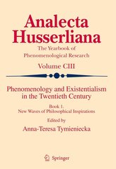 Phenomenology and Existentialism in the Twentieth Century. Book I