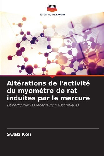 Altérations de l'activité du myomètre de rat induites par le mercure